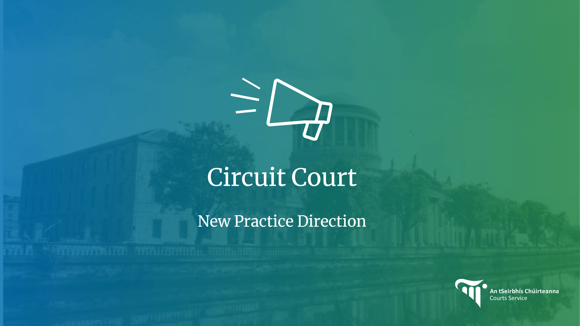 Circuit Court New Practice Direction