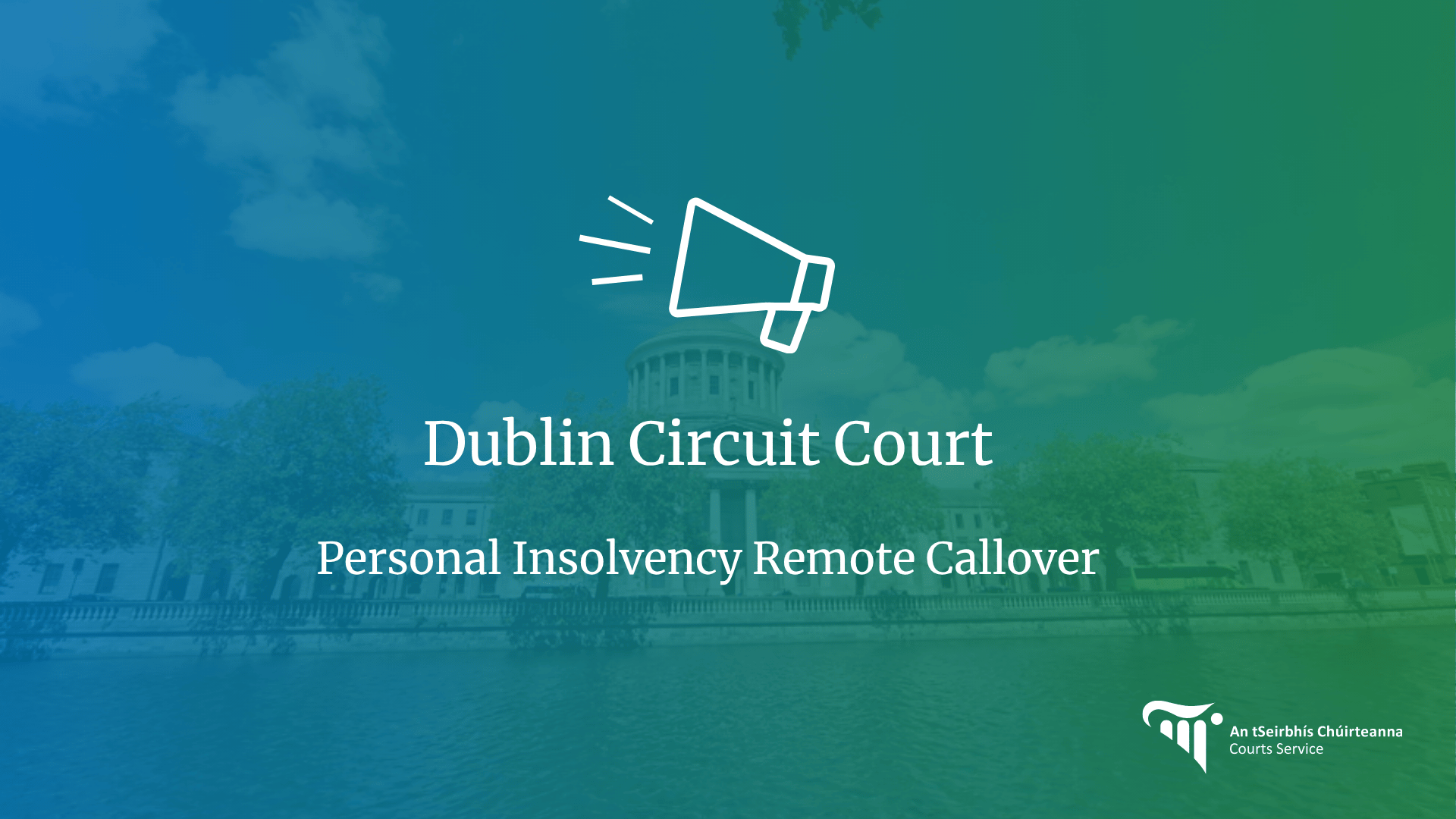 Dublin Circuit Court Personal Insolvency Remote Callover