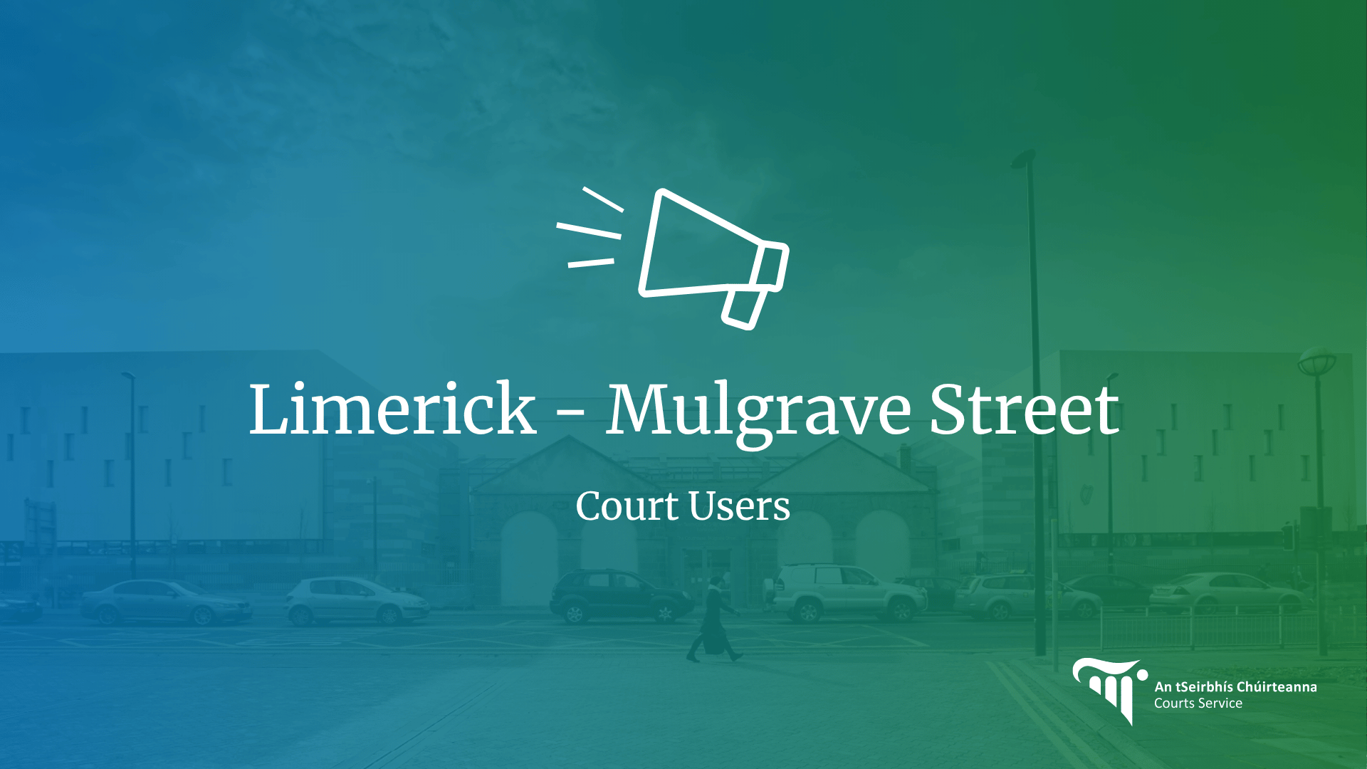 Limerick Mulgrave Street Court Users