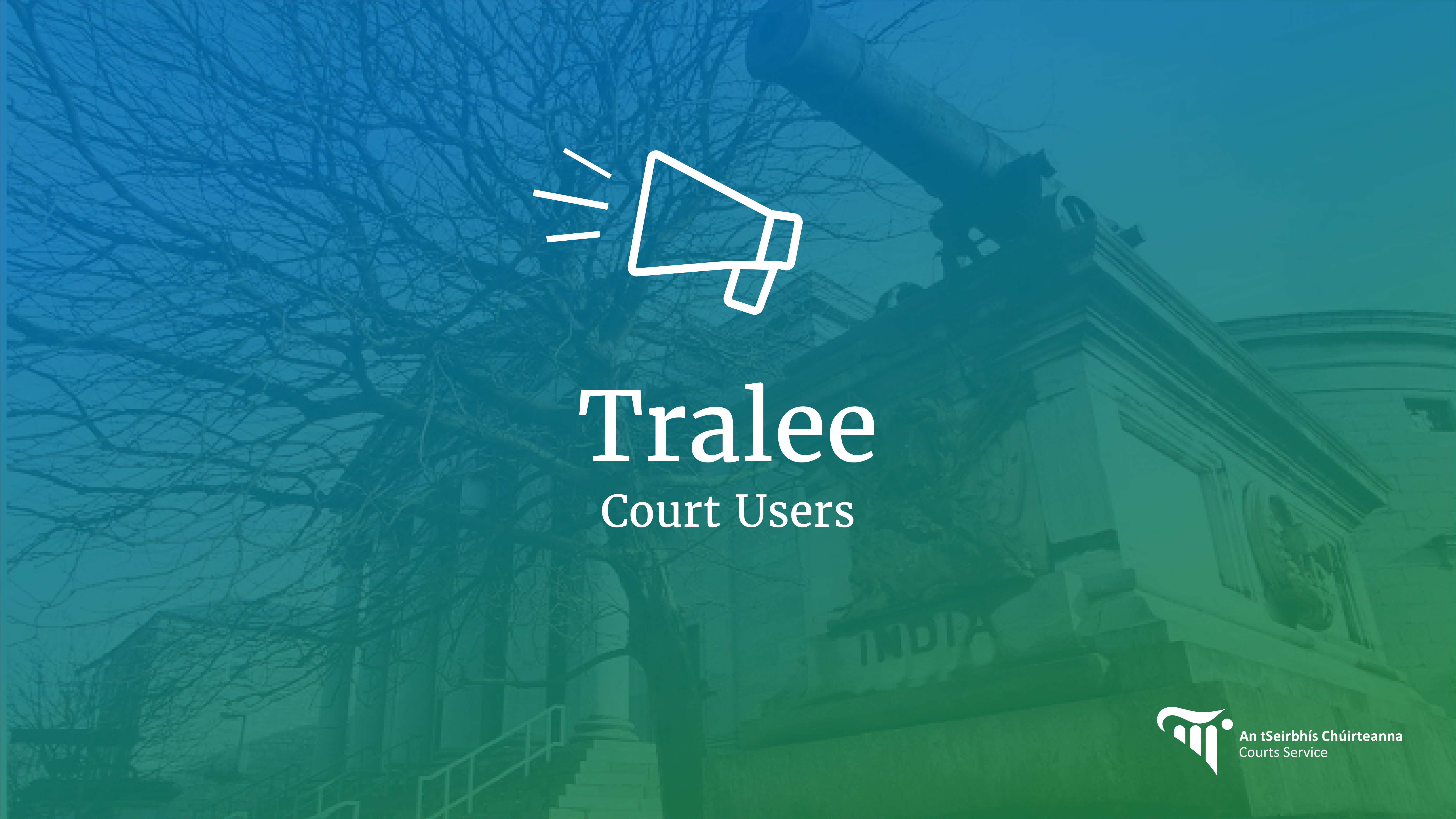 Tralee Court Users